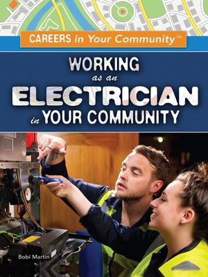 cover image of Working as an Electrician in Your Community